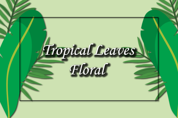 Embracing the Lush Beauty of Tropical Floral Leaves Green